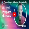Prepare the way - Al Gordon - Elim Leaders Summit 2026