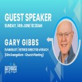 Sunday Service (Guest Speaker: Gary Gibbs)