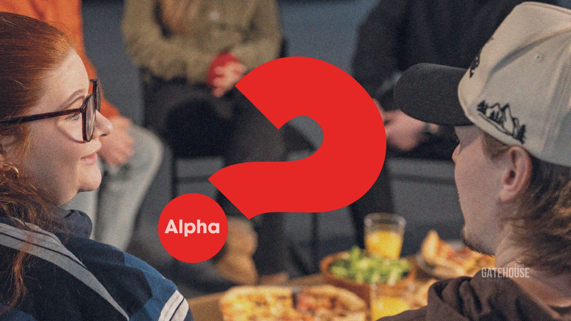 Alpha Course - Session 4