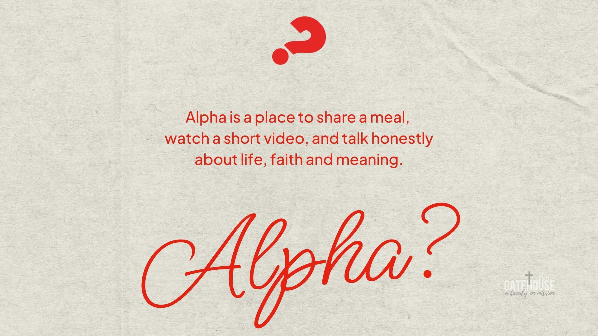 Alpha Course - Session 4